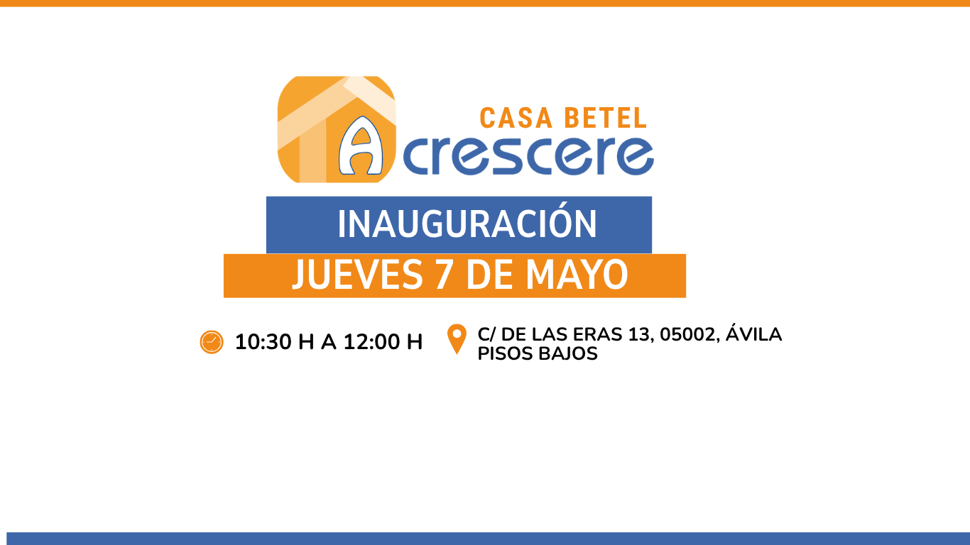 Inauguramos Casa Betel en Ávila - Fundación Acrescere